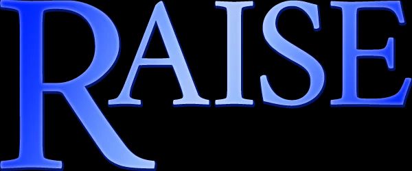 RAISE